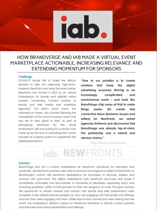 HOW BRANDVERGE AND IAB MADE A VIRTUAL EVENT MARKETPLACE ACTIONABLE, INCREASING RELEVANCE AND EXTENDING MOMENTUM FOR SPONSORS