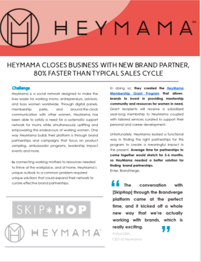 HEYMAMA CLOSES BUSINESS WITH NEW BRAND PARTNER, 80% FASTER THAN TYPICAL SALES CYCLE