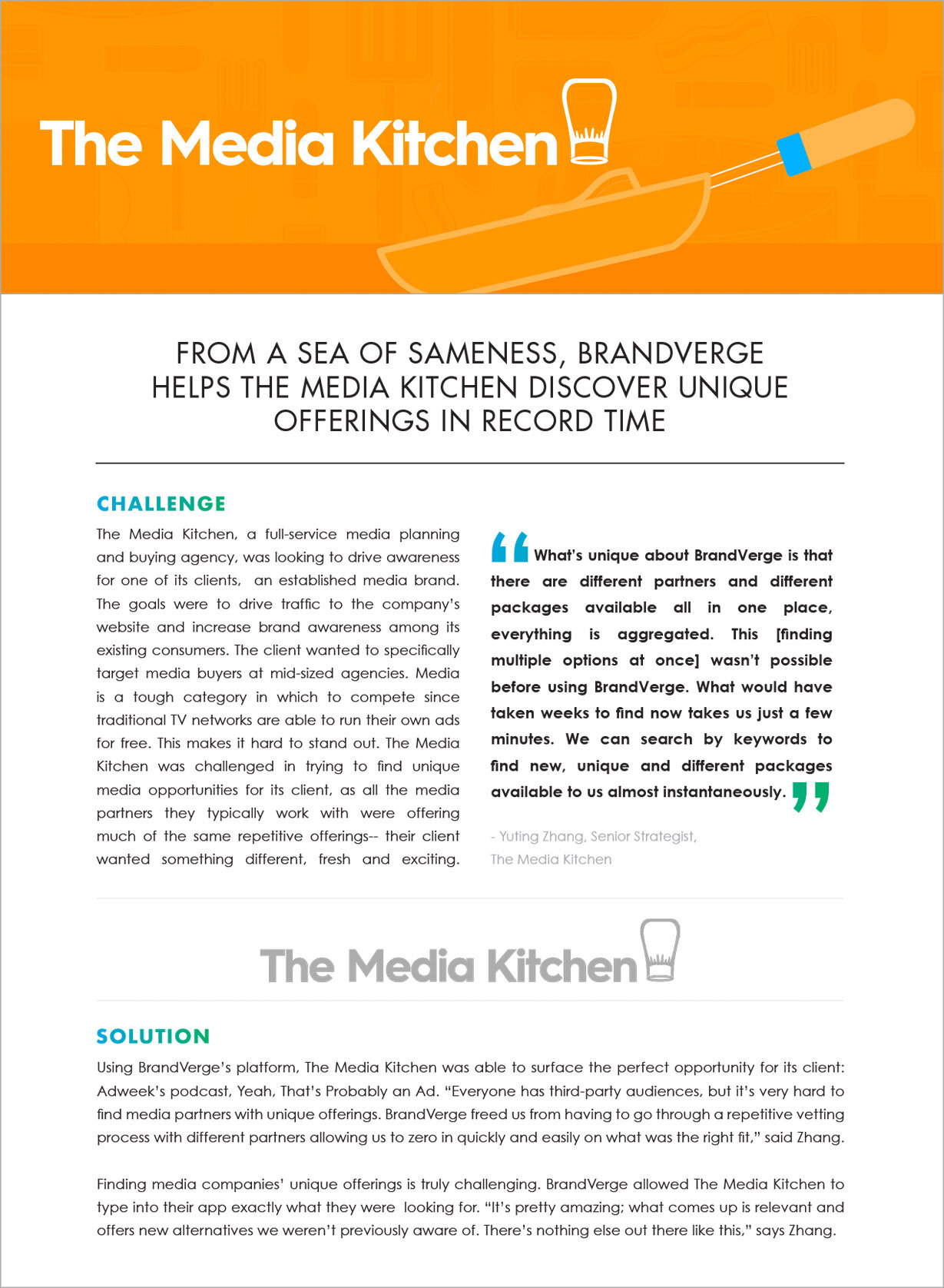 FROM A SEA OF SAMENESS, BRANDVERGE HELPS THE MEDIA KITCHEN DISCOVER UNIQUE OFFERINGS IN RECORD TIME