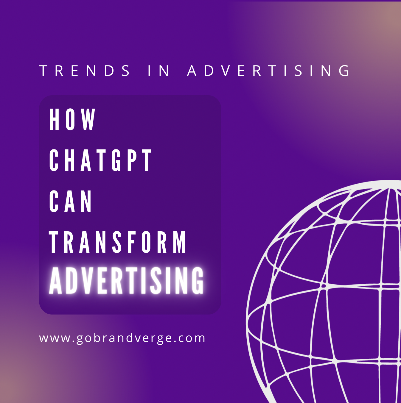 How ChatGPT Can Transform Advertising