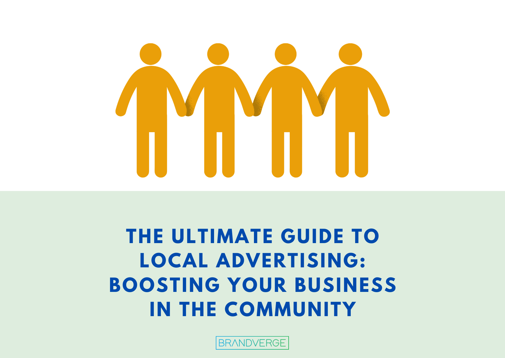 “The Ultimate Guide to Local Advertising: Boosting Your Business in the Community”