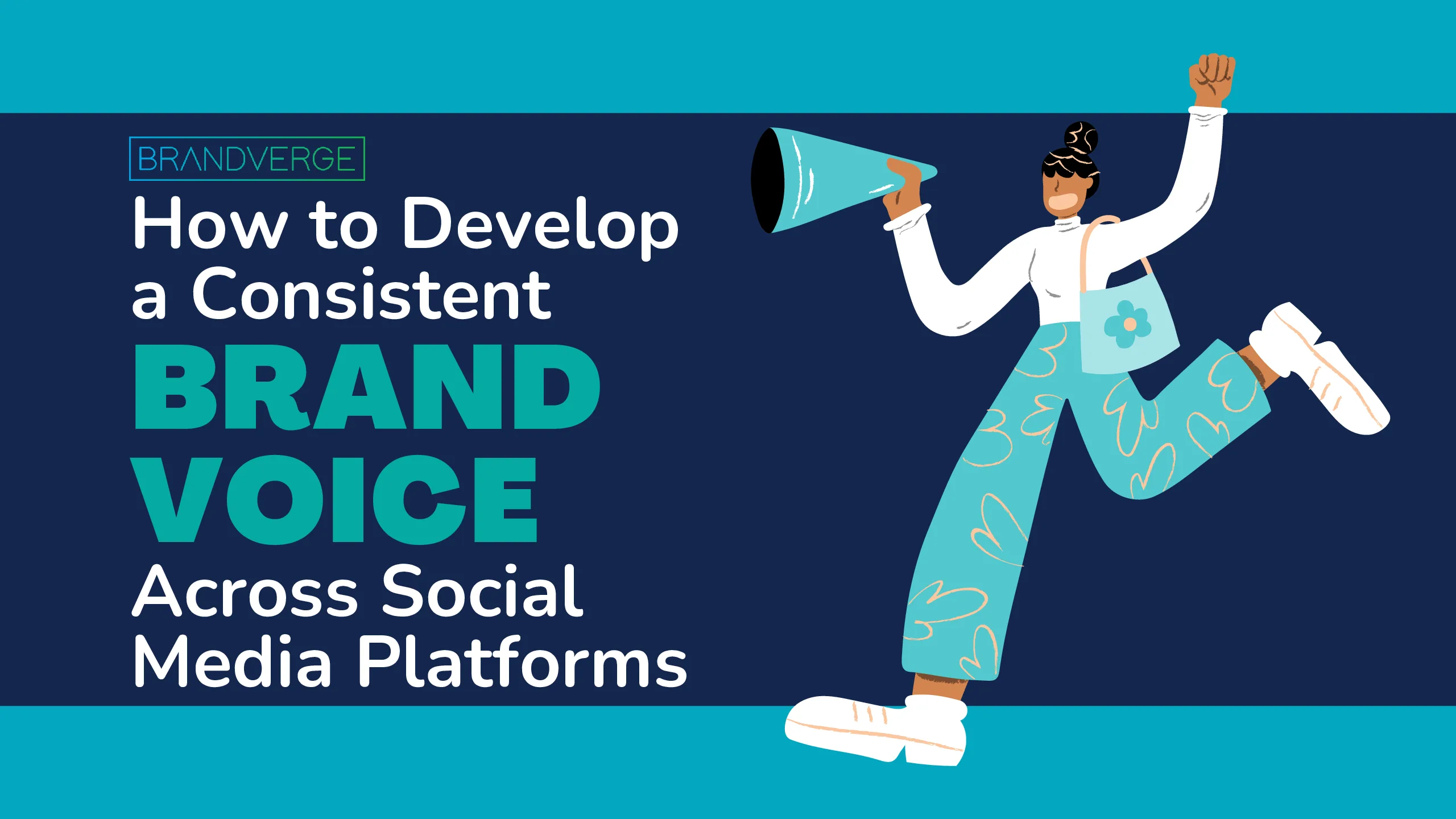 How to Develop a Consistent Brand Voice Across Social Media Platforms